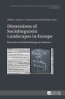 Image for Dimensions of sociolinguistic landscapes in Europe  : materials and methodological solutions