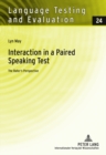 Image for Interaction in a Paired Speaking Test : The Rater’s Perspective