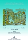Image for Italy and Europe’s Eastern Border (1204-1669)