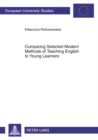 Image for Comparing Selected Modern Methods of Teaching English to Young Learners