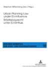 Image for Urban Planning Law under EU-Influence- Staedtebaurecht unter EU-Einfluss