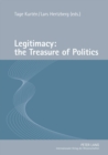 Image for Legitimacy: the Treasure of Politics