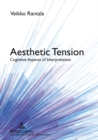 Image for Aesthetic Tension : Cognitive Aspects of Interpretation