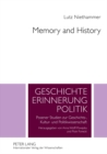 Image for Memory and History : Essays in Contemporary History