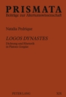 Image for Logos dynastes : Dichtung und Rhetorik in Platons &quot;Gorgias&quot;