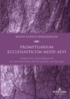 Image for Promptuarium Ecclesiasticum Medii Aevi