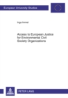 Image for Access to European Justice for Environmental Civil Society Organizations