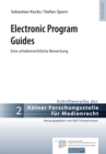 Image for Electronic Program Guides : Eine Urheberrechtliche Bewertung