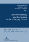 Image for Collective Identity and Democracy in the Enlarging Europe
