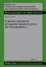 Image for El Genero Gramatical En Espanol Desde El Punto de Vista Semantico