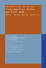 Image for Young Hegelians Before and After 1848 : When Theory Meets Reality