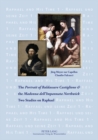 Image for The Portrait of Baldassare Castiglione &amp; the Madonna dell&#39;Impannata Northwick  : two studies on Raphael