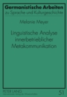 Image for Linguistische Analyse Innerbetrieblicher Metakommunikation
