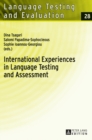 Image for International Experiences in Language Testing and Assessment : Selected Papers in Memory of Pavlos Pavlou
