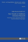 Image for New Trends in Children&#39;s Literature Research : Twenty-first Century Approaches (2000-2012) from the University of Vigo (Spain)