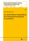 Image for Zur strafrechtlichen Neugestaltung der Praeimplantationsdiagnostik in Deutschland