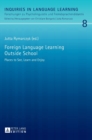 Image for Foreign Language Learning Outside School : Places to See, Learn and Enjoy