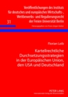 Image for Kartellrechtliche Durchsetzungsstrategien in Der Europaeischen Union, Den USA Und Deutschland : Eine Rechtsvergleichende Untersuchung