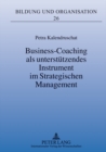 Image for Business-Coaching ALS Unterstuetzendes Instrument Im Strategischen Management