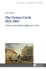 Image for The Vicious Circle 1832–1864 : A History of the Polish Intelligentsia – Part 2