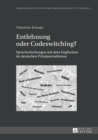 Image for Entlehnung Oder Codeswitching? : Sprachmischungen Mit Dem Englischen Im Deutschen Printjournalismus