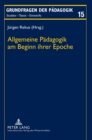 Image for Allgemeine Paedagogik am Beginn ihrer Epoche