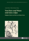 Image for Von Katz und Maus und mea culpa : Religioese Motive im Werk von Guenter Grass