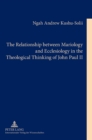 Image for The Relationship between Mariology and Ecclesiology in the Theological Thinking of John Paul II