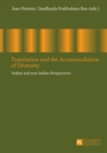 Image for Translation and the Accommodation of Diversity : Indian and non-Indian Perspectives