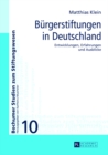 Image for Buergerstiftungen in Deutschland : Entwicklungen, Erfahrungen Und Ausblicke