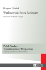 Image for Warlikowski: Extra Ecclesiam : Translated by Soren Gauger