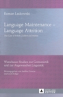 Image for Language Maintenance - Language Attrition