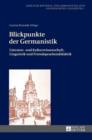 Image for Blickpunkte der Germanistik : Literatur- und Kulturwissenschaft, Linguistik und Fremdsprachendidaktik