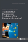 Image for The ERASMUS Phenomenon – Symbol of a New European Generation?