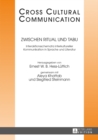 Image for Zwischen Ritual und Tabu : Interaktionsschemata interkultureller Kommunikation in Sprache und Literatur