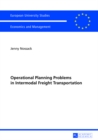 Image for Operational Planning Problems in Intermodal Freight Transportation