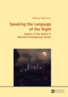 Image for Speaking the Language of the Night