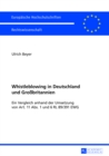 Image for Whistleblowing in Deutschland und Grobritannien : Ein Vergleich anhand der Umsetzung von Art. 11 Abs. 1 und 6 RL 89/391 EWG