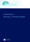Image for Democracy – The Power of Illusion