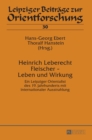 Image for Heinrich Leberecht Fleischer - Leben und Wirkung