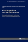 Image for Plurilingualism and Multiliteracies : International Research on Identity Construction in Language Education