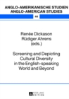 Image for Screening and Depicting Cultural Diversity in the English-speaking World and Beyond