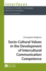 Image for Socio-Cultural Values in the Development of Intercultural Communication Competence