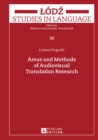 Image for Areas and Methods of Audiovisual Translation Research