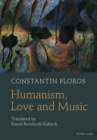 Image for Humanism, love, and music