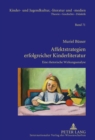 Image for Affektstrategien Erfolgreicher Kinderliteratur : Eine Rhetorische Wirkungsanalyse