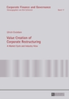Image for Value creation of corporate restructuring  : a market cycle and industry view