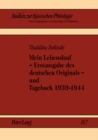 Image for Mein Lebenslauf - Erstausgabe Des Deutschen Originals - Und Tagebuch 1939-1944