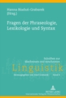 Image for Fragen Der Phraseologie, Lexikologie Und Syntax