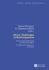 Image for Africa: Challenges of Multilingualism : Afrika: Herausforderungen der Mehrsprachigkeit. Les defis du plurilinguisme en Afrique